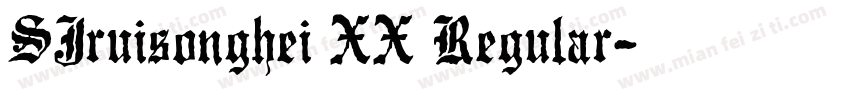 SJruisonghei XX Regular字体转换